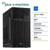 PCPLUS e-machine i7-14700/16GB/1TB (148009)